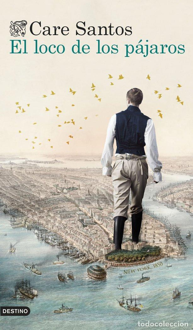 Libri: EL LOCO DE LOS PAJAROS - CARE SANTOS