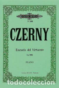 Libri: ESCUELA DEL VIRTUOSO OP.365:60 ESTUDIOS - Czerny, Karl