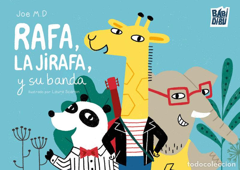 Libri: RAFA, LA JIRAFA Y SU BANDA - M D Joe