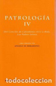 Livros: PATROLOGIA. IV: DEL CONCILIO DE CALCEDONIA (451) A BEDA. LOS - AA.VV.