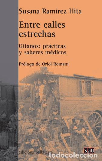 Libros: ENTRE CALLES ESTRECHAS - RAMIREZ HITA, SUSANA