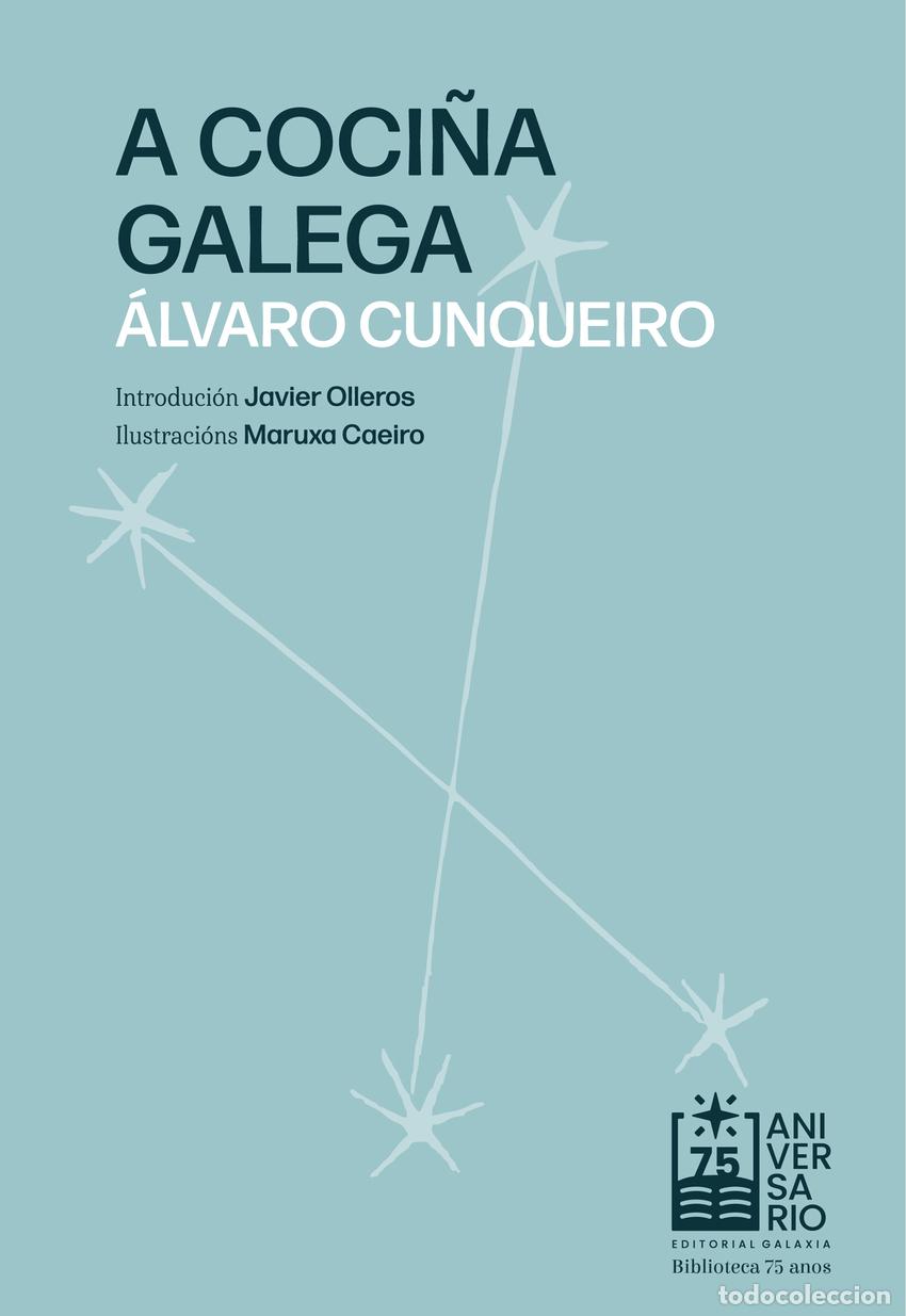 Libros: A COCI&Ntilde;A GALEGA - Cunqueiro, &Aacute;lvaro