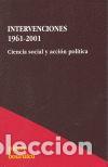 Livros: INTERVENCIONES 1961-2001 - BOURDIEU, PIERRE