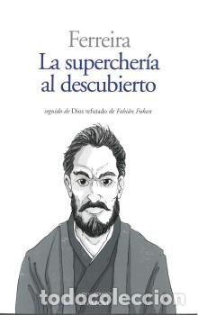 Livros: LA SUPERCHERIA AL DESCUBIERTO - FERREIRA, CHRISTOV&Ccedil;O