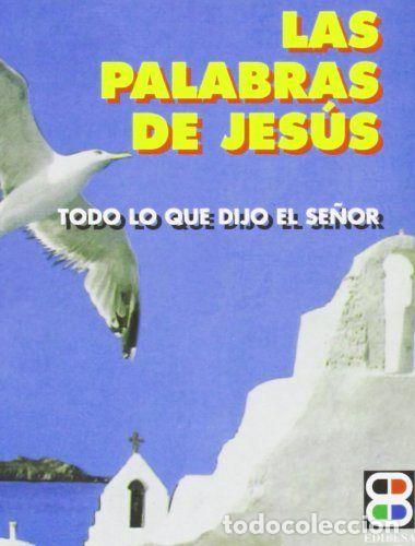 Libri: PALABRAS DE JESUS,LAS - MARTINEZ PUCHE, JOSE A.
