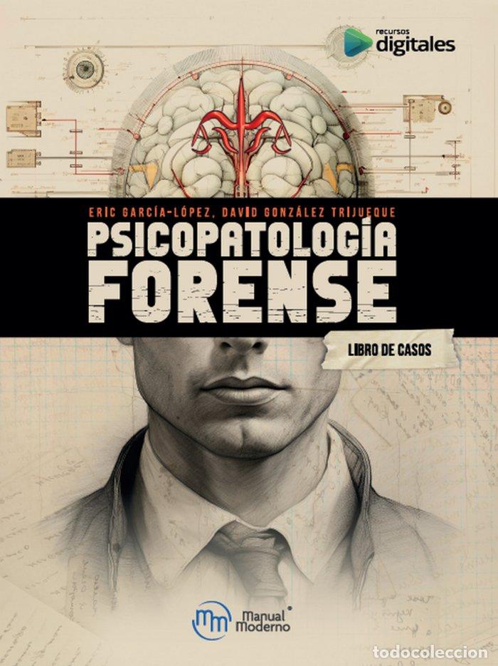 Libri: PSICOPATOLOGIA FORENSE LIBRO DE CASOS - GARCIA-LOPEZ, ERIC
