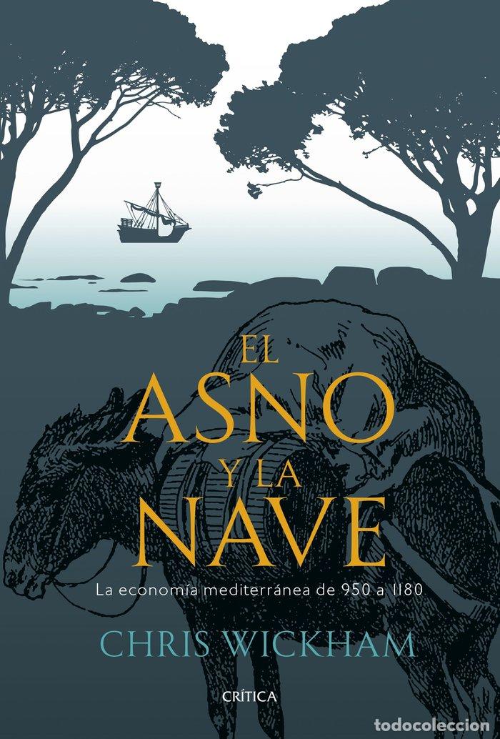 Libri: EL ASNO Y LA NAVE - WICKHAM, CHRIS