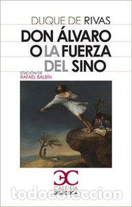 books: DON ALVARO O LA FUERZA DEL SINO CD NE - DUQUE DE RIVAS