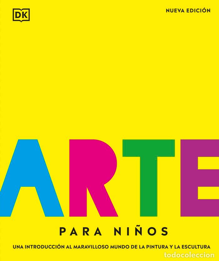 books: ARTE PARA NI&Ntilde;OS NUEVA EDICION - DK