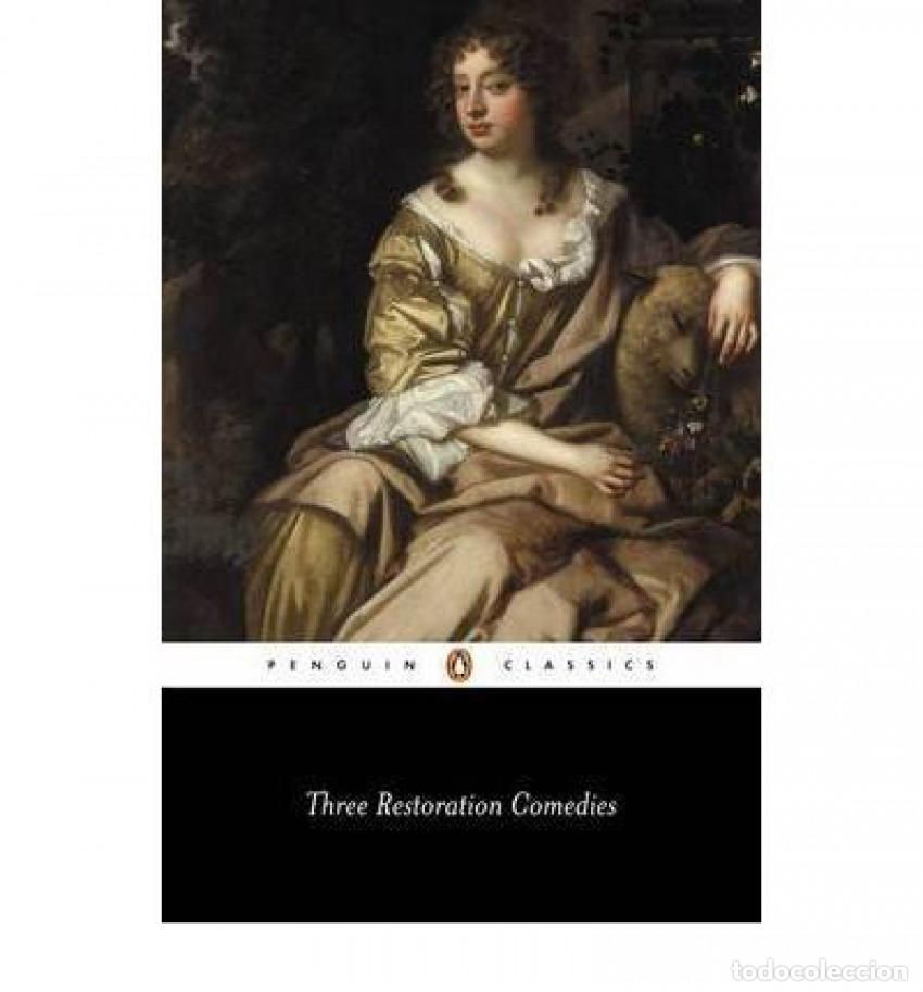 Livres: THREE RESTORATION COMEDIES - ETHEREGE ED
