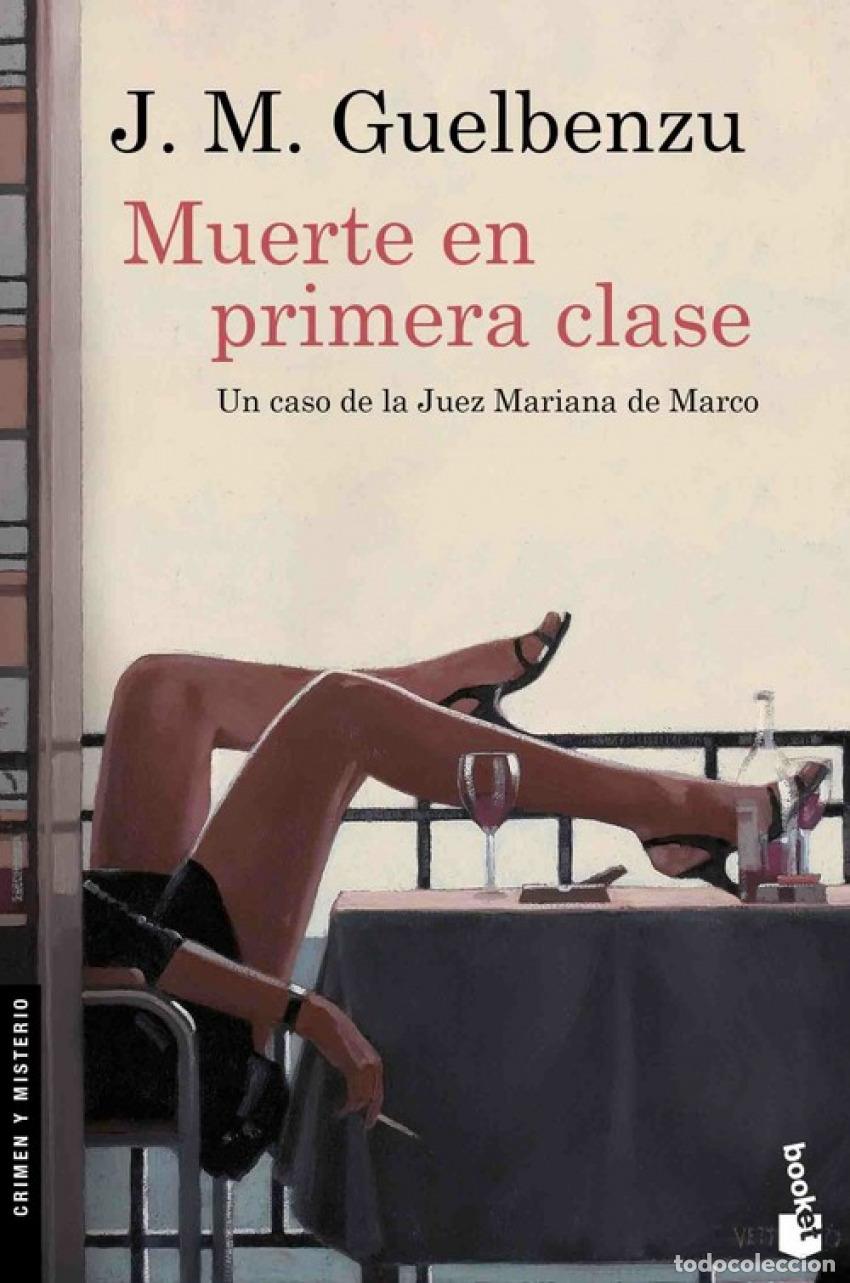 books: MUERTE EN PRIMERA CLASE - GUELBENZU, J M