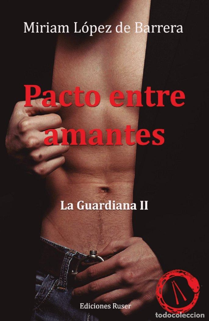 books: PACTO ENTRE AMANTES - LOPEZ DE BARRERA, MIRIAM