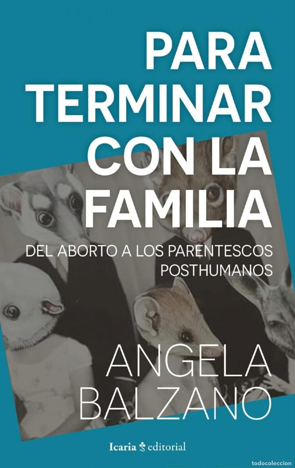 books: PARA TERMINAR CON LA FAMILIA - BALZANO, ANGELA