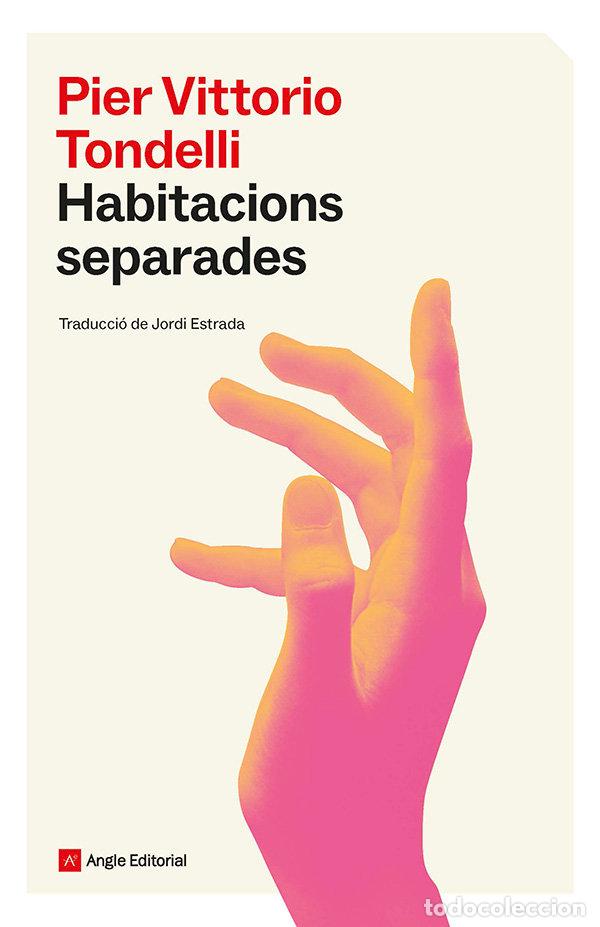 Libri: HABITACIONS SEPARADES - PIER VITTORIO TONDELLI