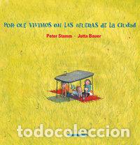 books: POR QUE VIVIMOS A LAS AFUERAS DE LA CIUDAD - STAMM, PETER