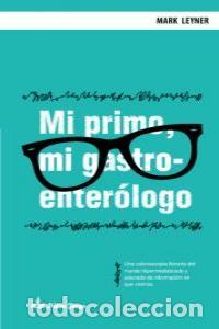 books: MI PRIMO MI GASTROENTEROLOGO - LEYNER, MARK