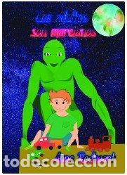 books: LOS ADULTOS SON MARCIANOS - READHEART, ANNE