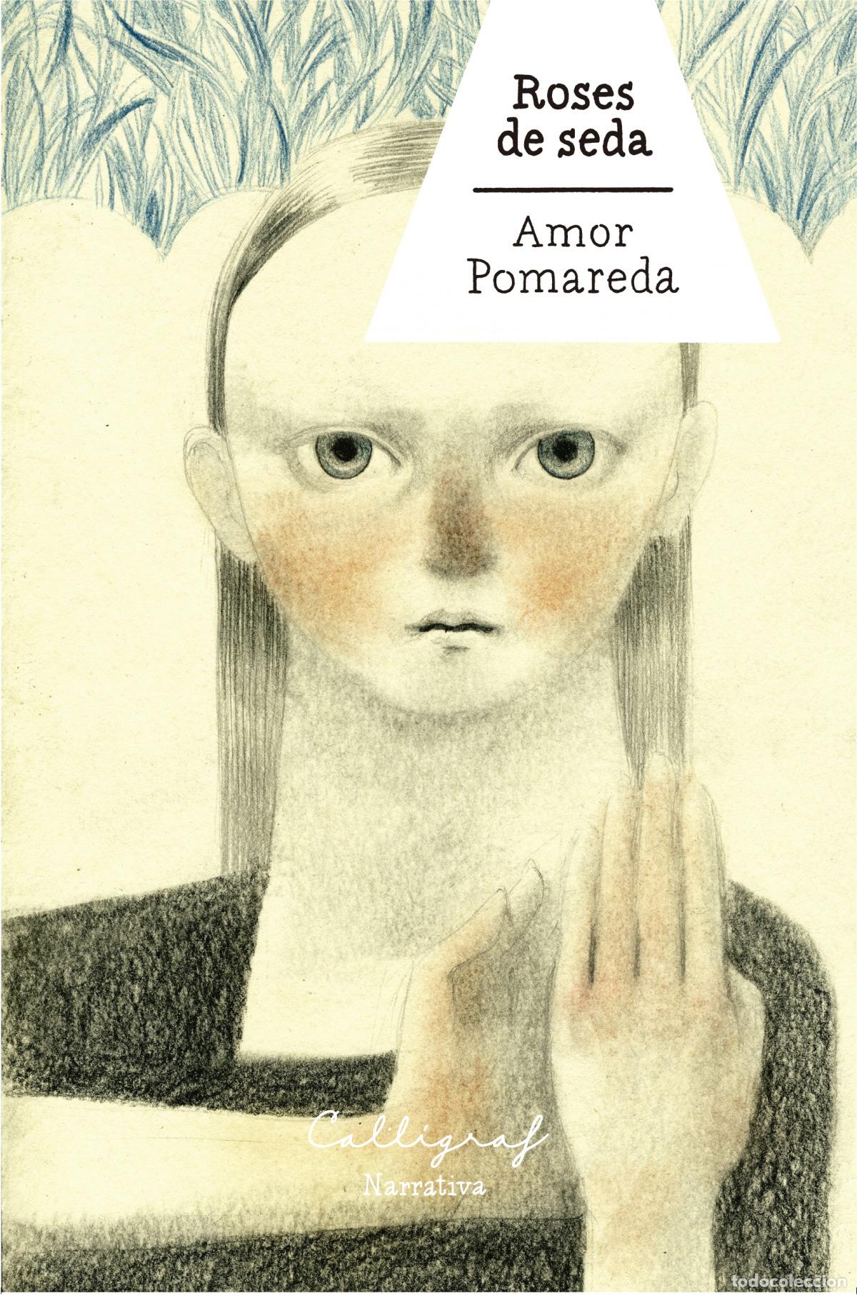 books: ROSES DE SEDA - POMAREDA ANT&Oacute;N, AMOR