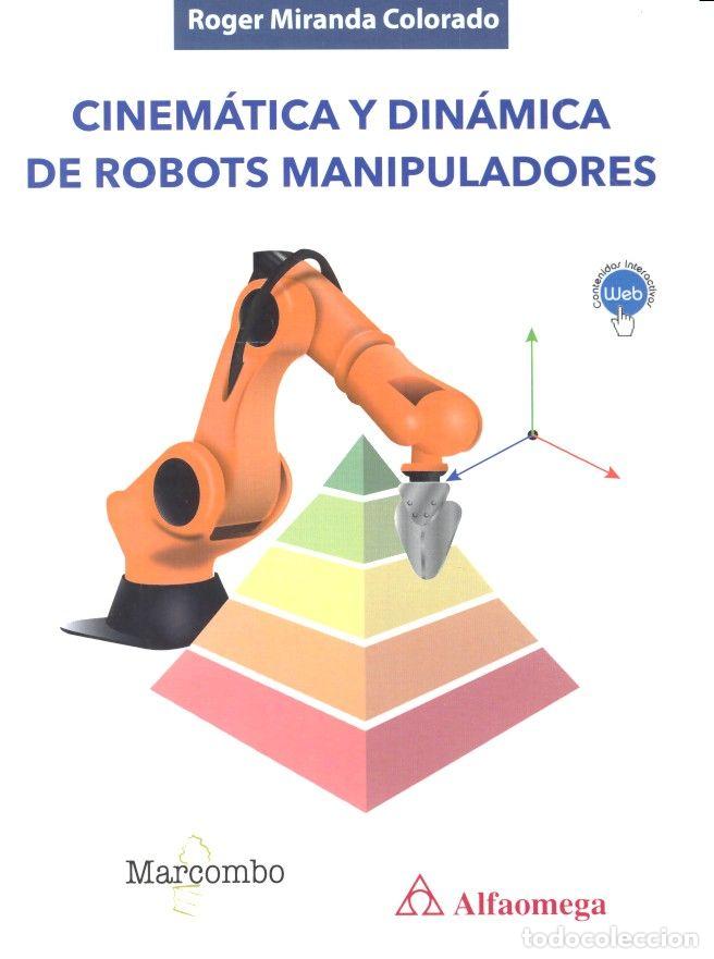 Livros: CINEMATICA Y DINAMICA DE ROBOTS MANIPULADORES - MIRANDA COLORADO, ROGER