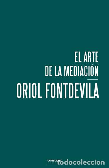 Livros: ARTE DE LA MEDIACION,EL - FONTDEVILA, ORIOL