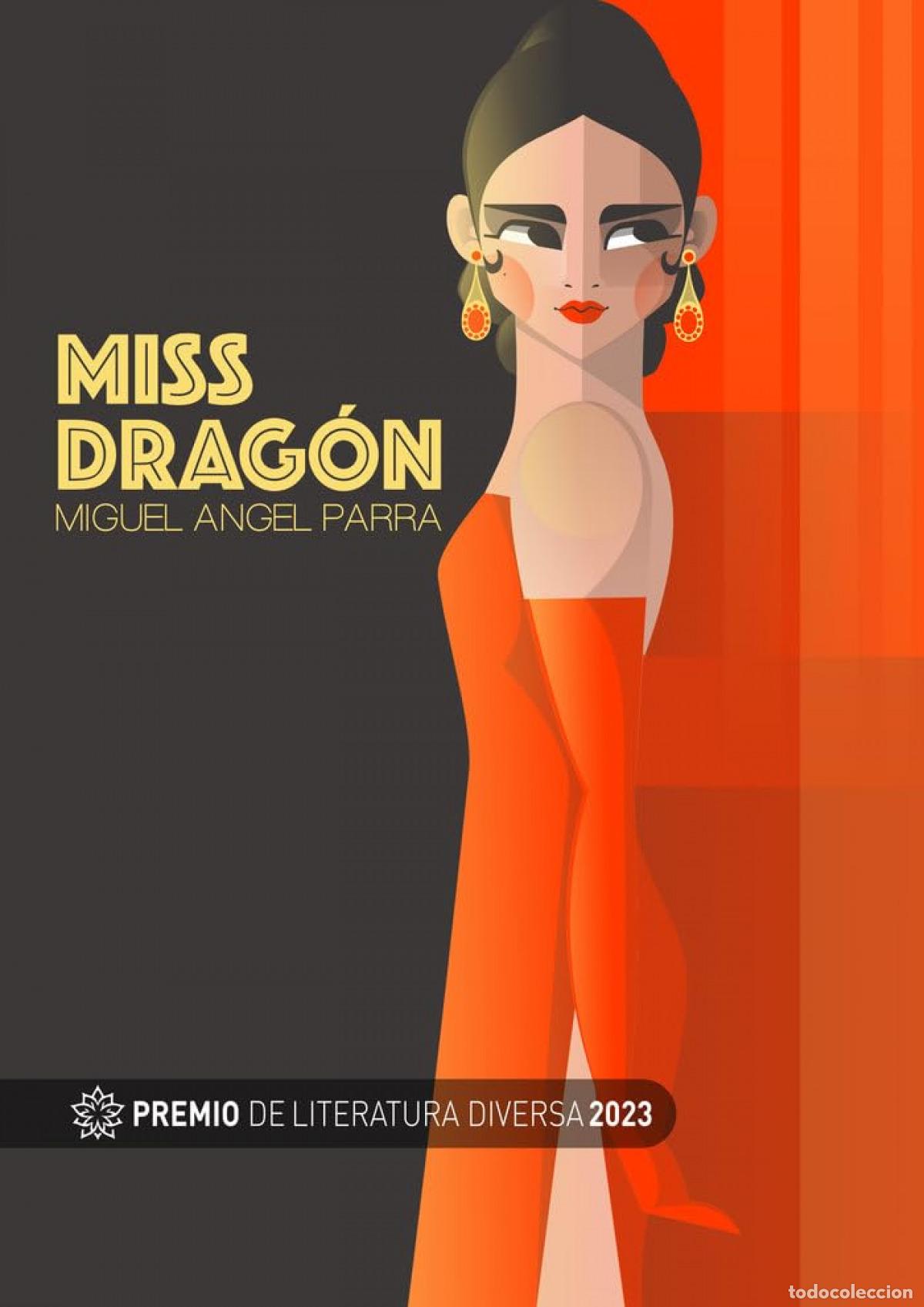 Libros: MISS DRAG&Oacute;N - Parra, Miguel &Aacute;ngel