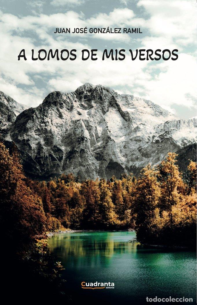 Libros: A LOMOS DE MIS VERSOS - GONZALEZ RAMIL, JUAN JOSE