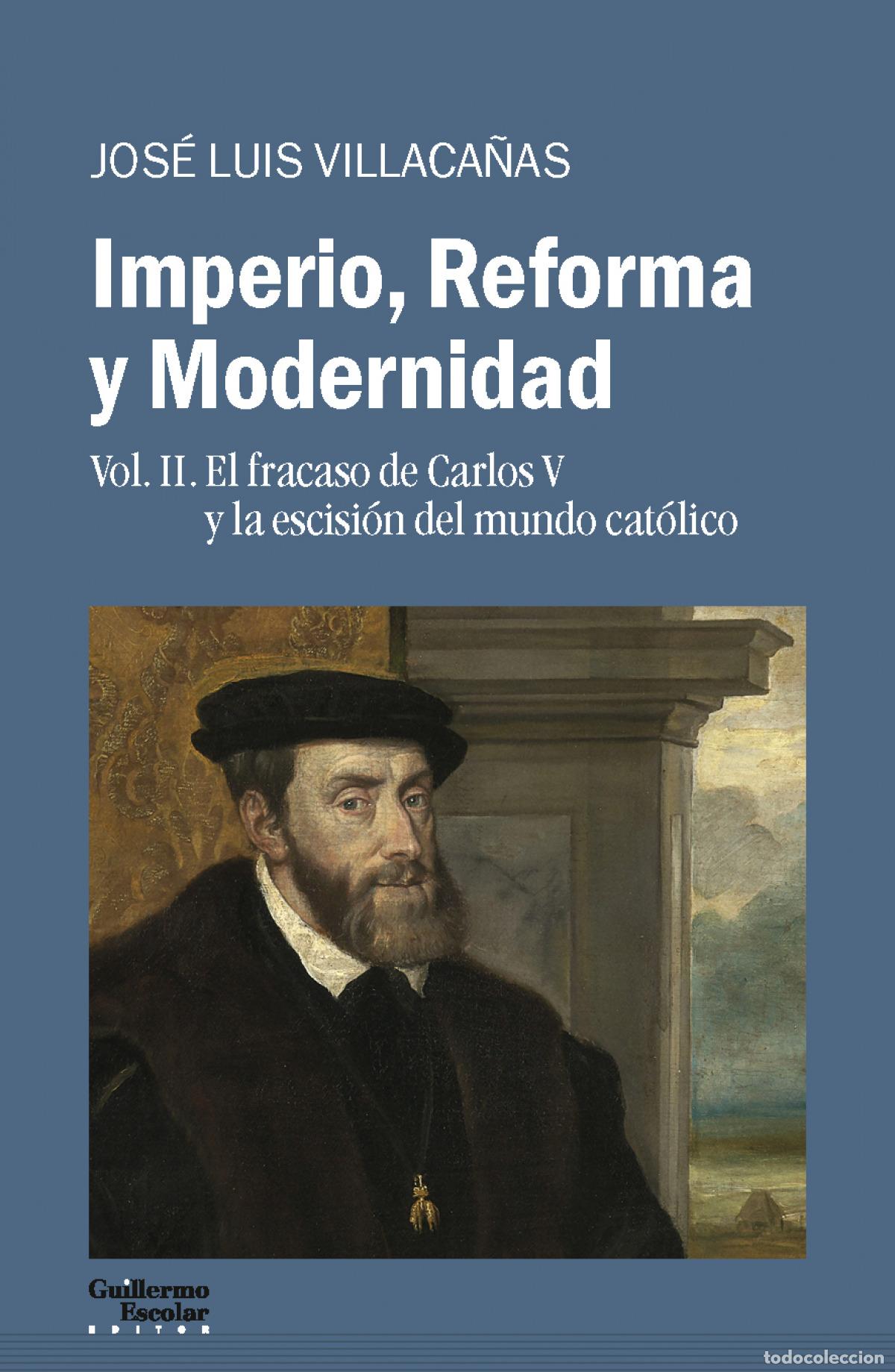 Libros: IMPERIO, REFORMA Y MODERNIDAD - Villaca&ntilde;as Berlanga, Jos&eacute; Luis