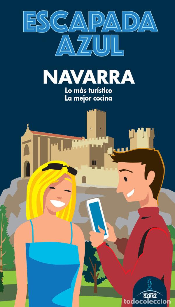 Libros: NAVARRA ESCAPADA AZUL - MONREAL, MANUEL
