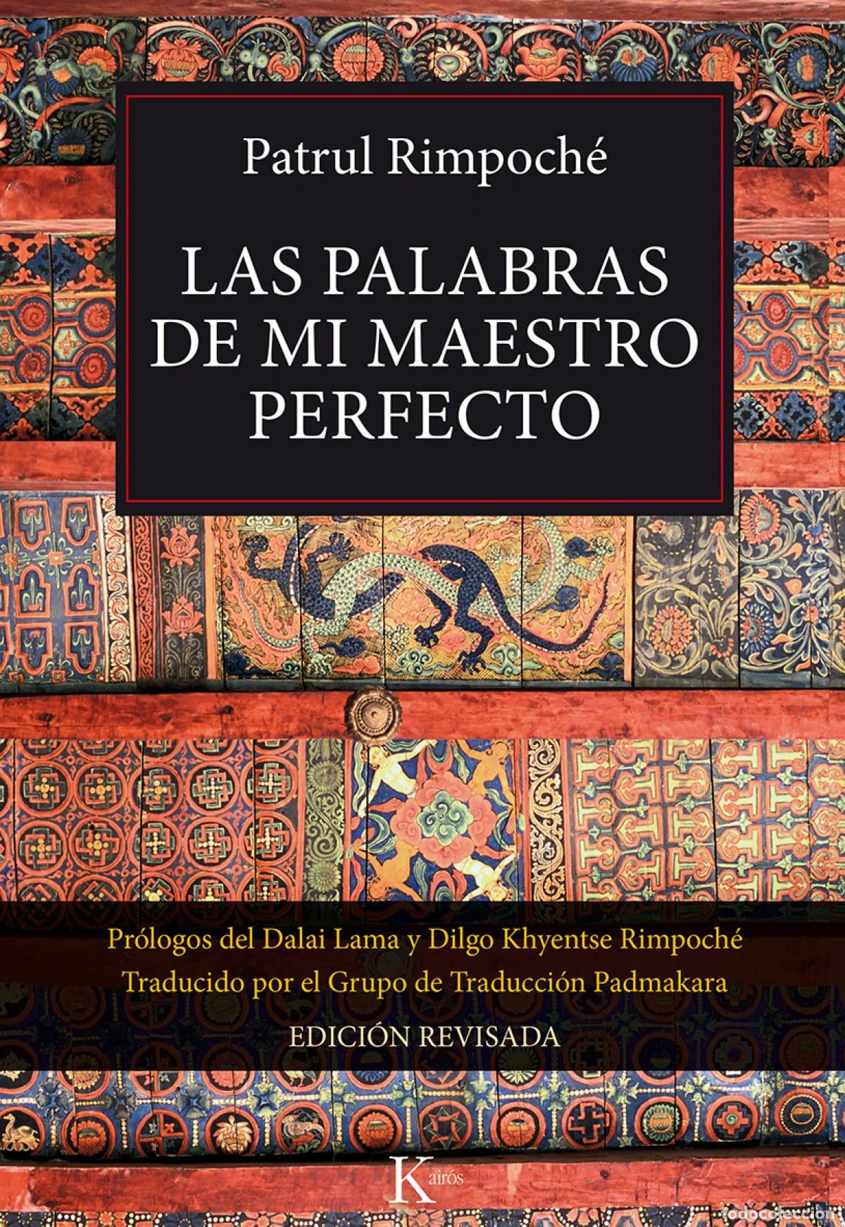 Libros: LAS PALABRAS DE MI MAESTRO PERFECTO - Rimpoch&eacute;, Patrul