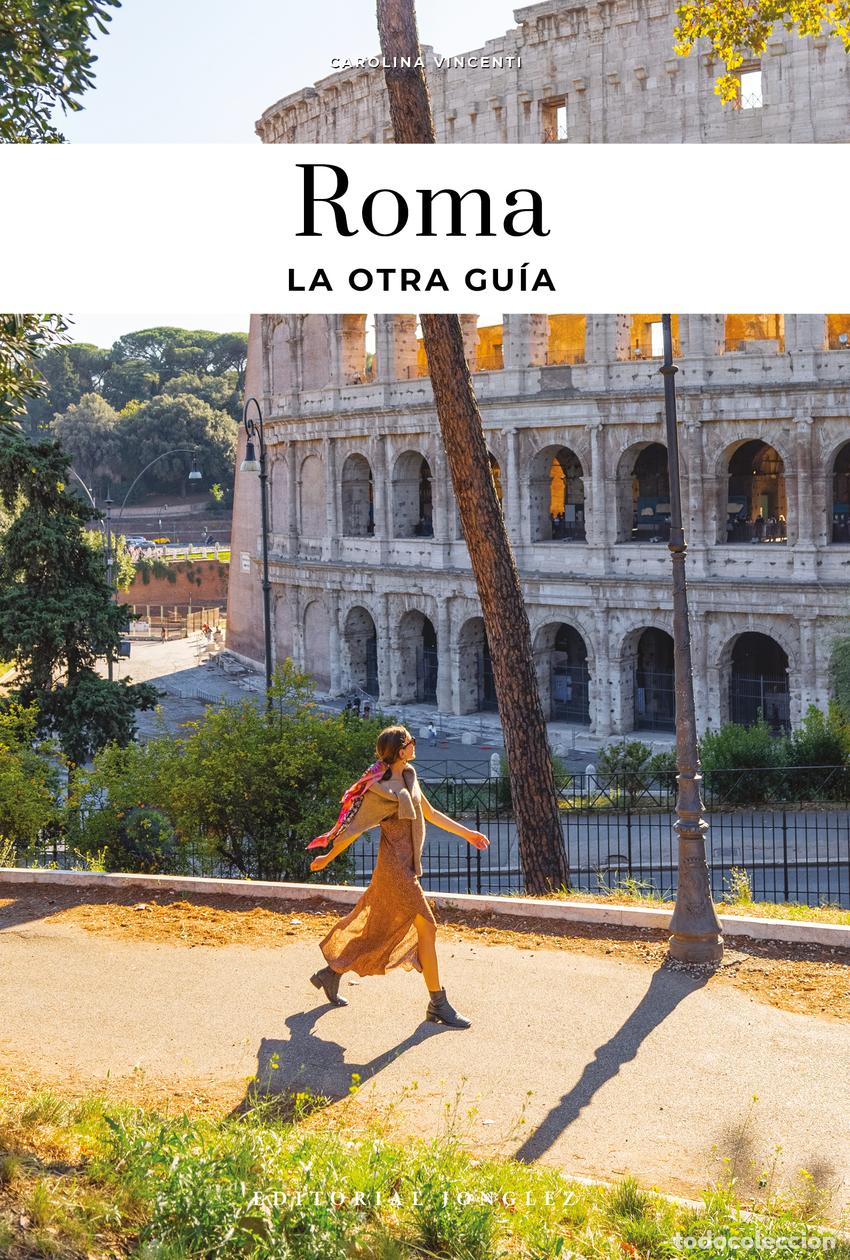 Libri: ROMA - LA OTRA GU&Iacute;A (2026) - Vincenti, Carolina