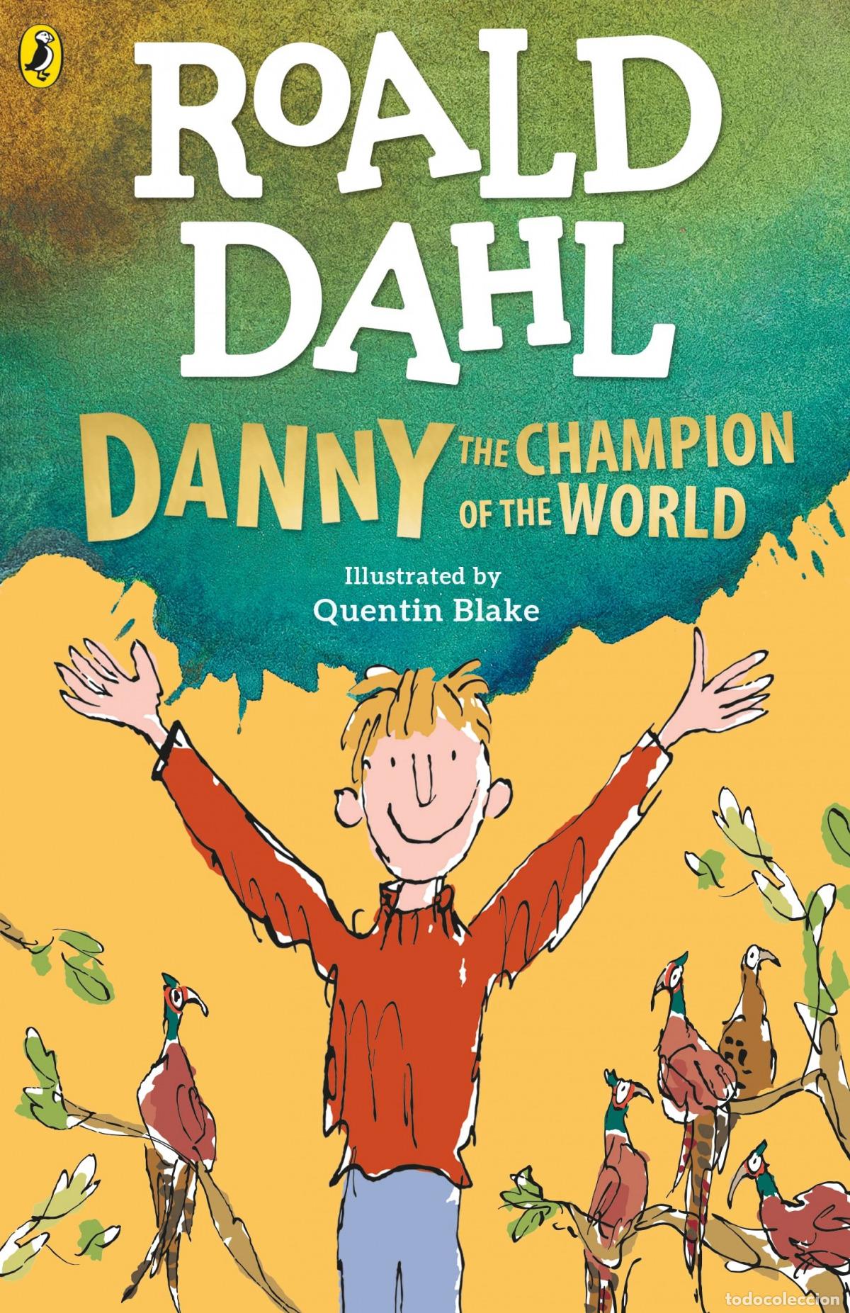 Libri: DANNY TEH CHAMPION OF TEH WORLD - Dahl, Roald