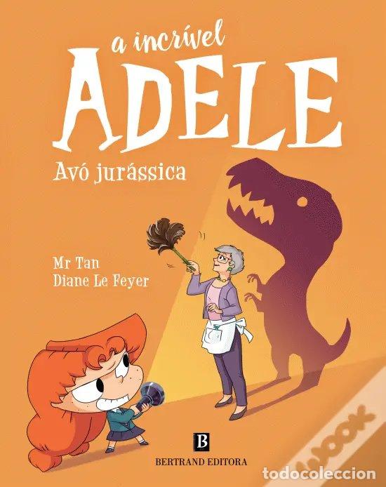 Libri: A INCR&Iacute;VEL ADELE - AV&Oacute; JUR&Aacute;SSICA LIVRO 16 - Mr Tan