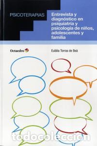Libros: ENTREVISTA Y DIAGNOSTICO - TORRAS DE BEA, EULALIA