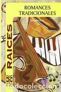 books: ROMANCES TRADICIONALES - DIAZ GONZALEZ, JOAQUIN