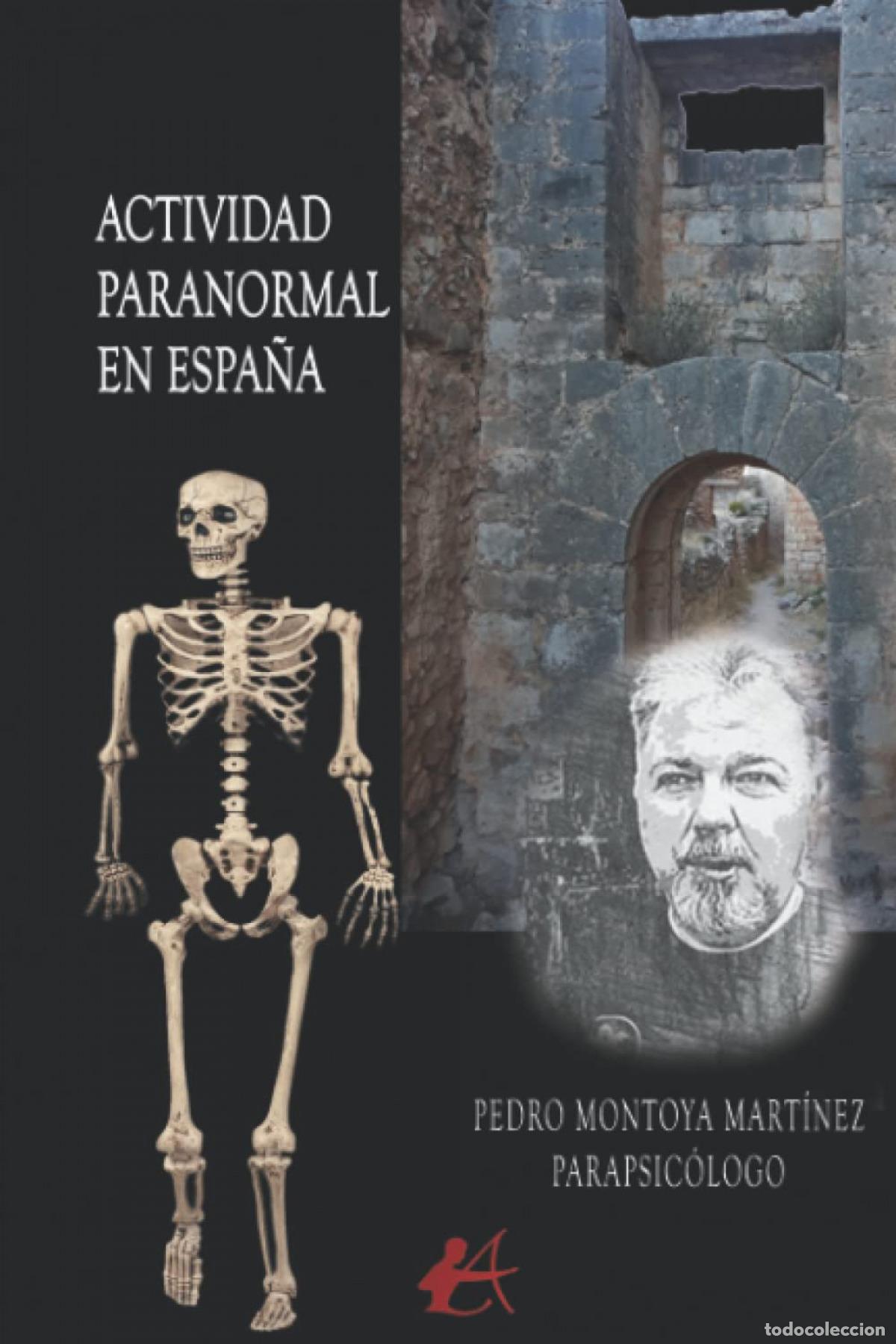 books: ACTIVIDAD PARANORMAL EN ESPA&Ntilde;A.(ARQUERO) - MONTOYA MARTINEZ, PEDRO