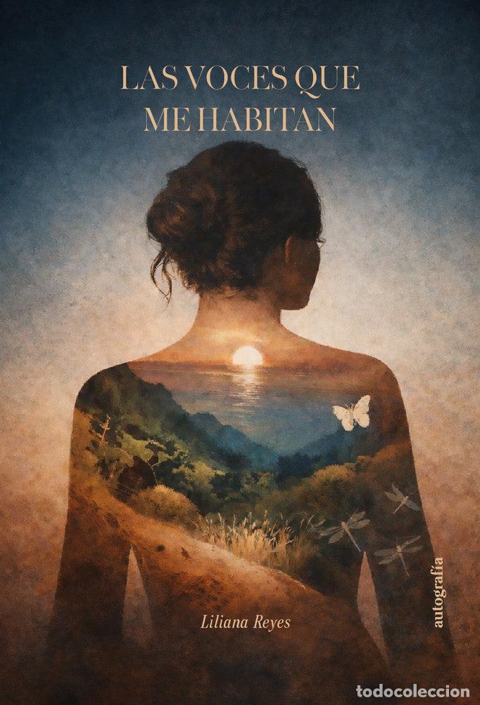 Libros: LAS VOCES QUE ME HABITAN - REYES, LILIANA