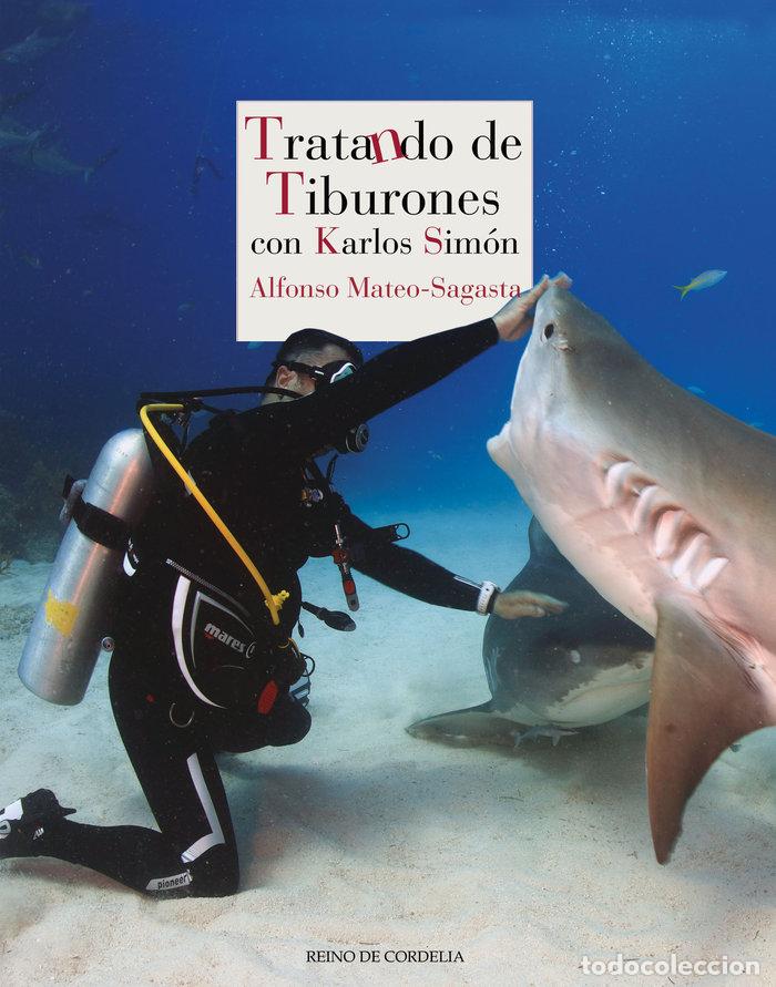 Libros: TRATANDO DE TIBURONES - MATEO-SAGASTA