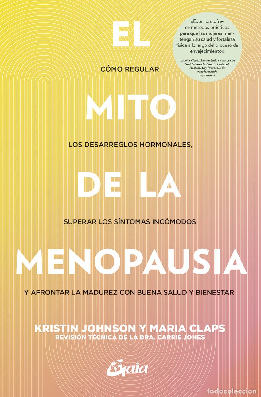 Libros: EL MITO DE LA MENOPAUSIA - Johson, Kristin