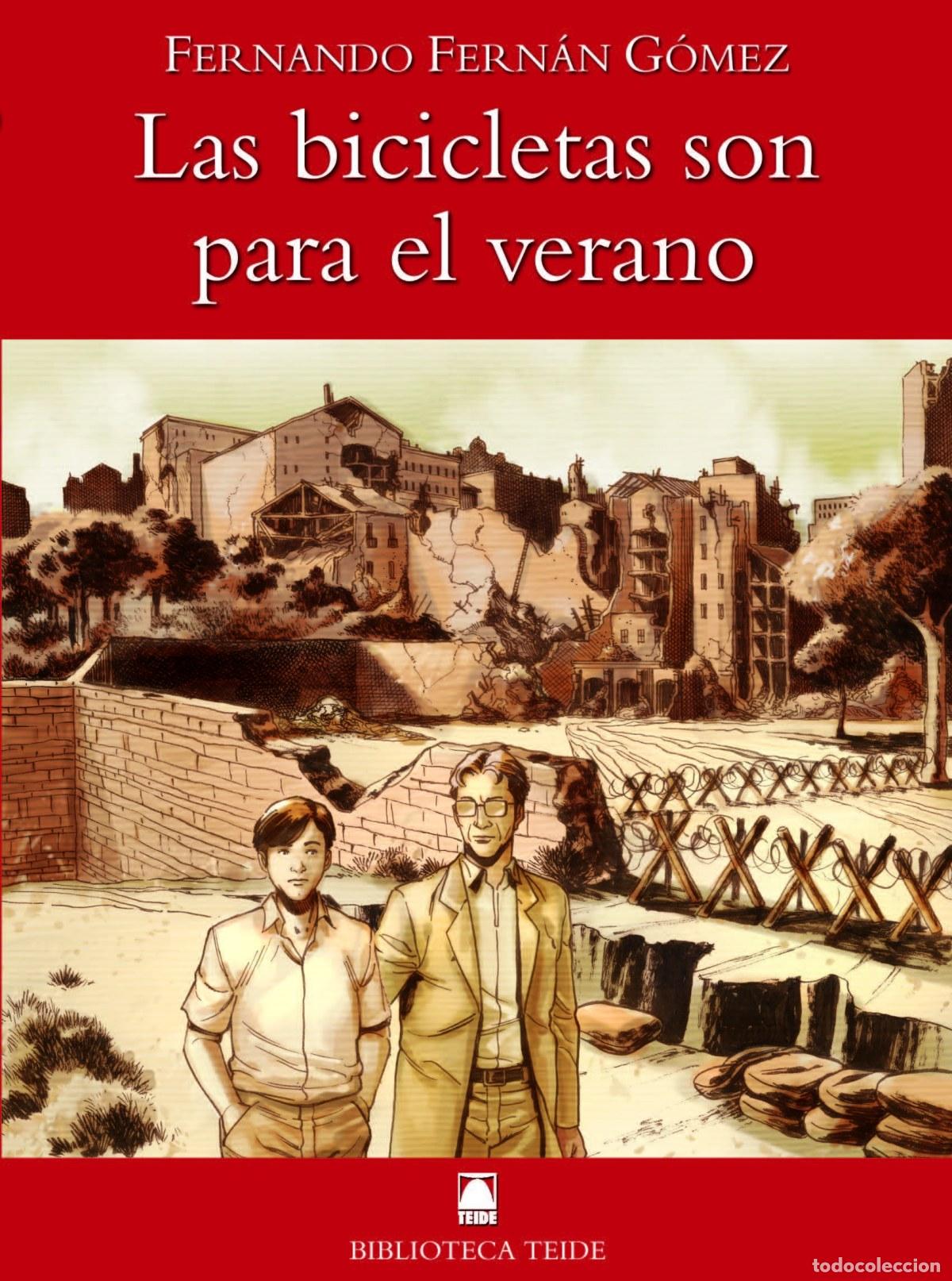 Libros: BIBLIOTECA TEIDE 011 - LAS BICICLETAS SON PARA EL VERANO -F. FERN&Aacute;N G&Oacute;MEZ- - Joan Baptista FORTUNY G