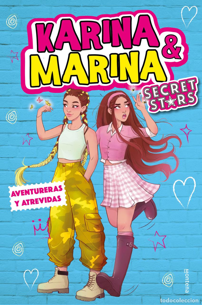 Libros: AVENTURERAS Y ATREVIDAS (KARINA & MARINA SECRET STARS 3) - Karina & Marina,