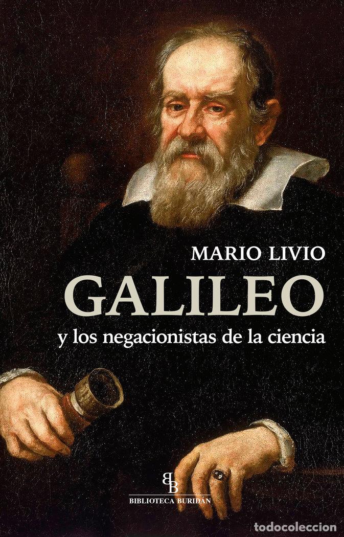B&uuml;cher: GALILEO Y LOS NEGACIONISTAS DE LA CIENCIA - LIVIO, MARIO