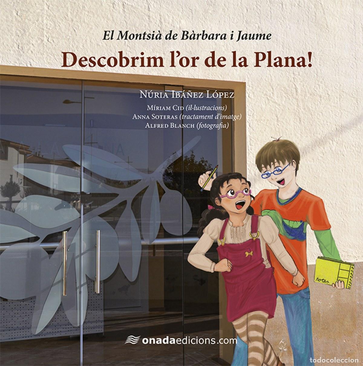 Libros: DESCOBRIM L'OR DE LA PLANA! - Ib&aacute;&ntilde;ez, N&uacute;ria