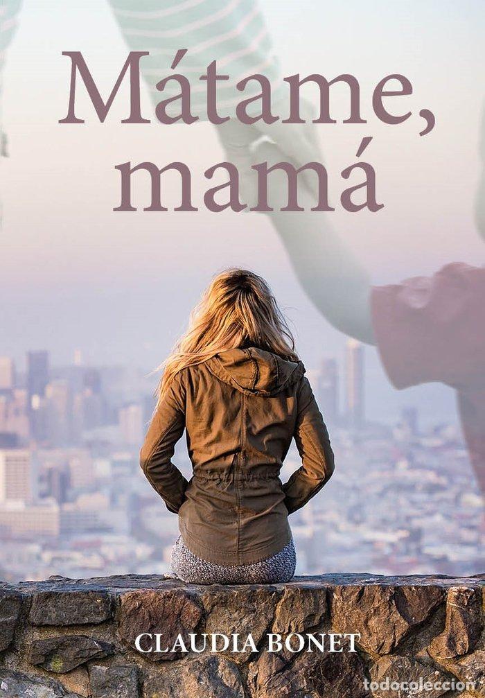 Libri: MATAME MAMA - BONET, CLAUDIA
