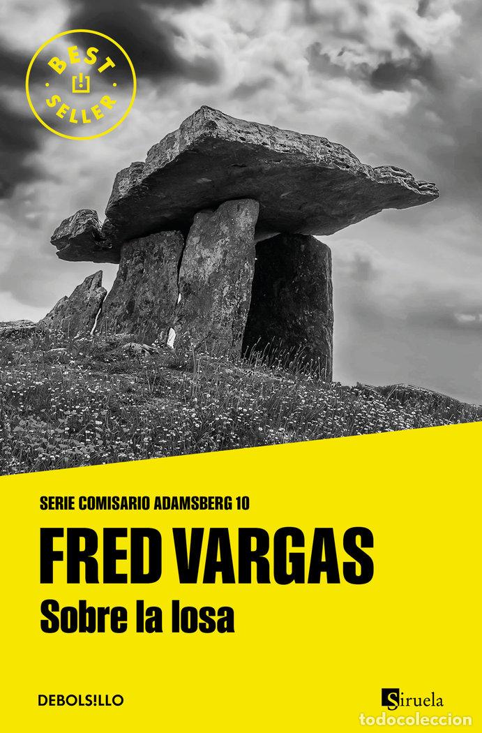 Libri: SOBRE LA LOSA - FRED VARGAS