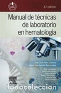 Libri: MANUAL DE TECNICAS DE LABORATORIO EN HEMATOLOGIA (4&ordf; ED.) - VIVES, JOAN LLUIS