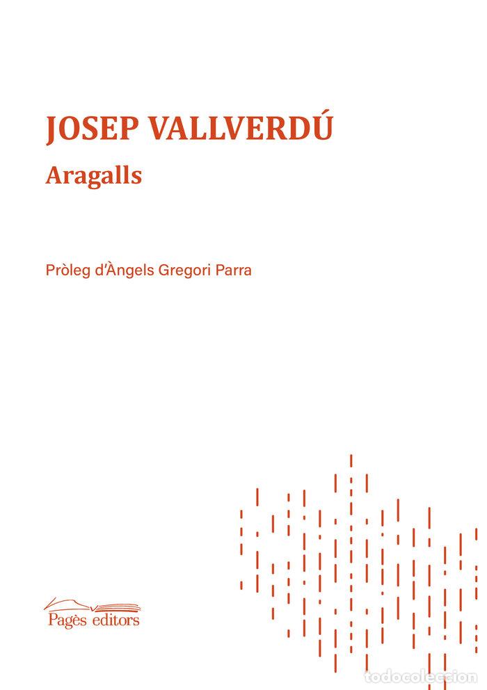 Livres: ARAGALLS - VALLVERDU AIXAL&middot;, JOSEP