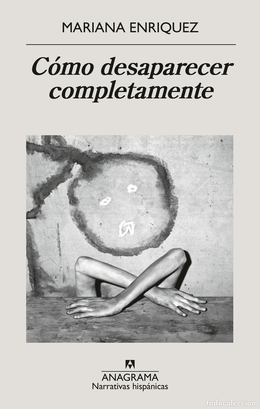 Livros: C&Oacute;MO DESAPARECER COMPLETAMENTE - Enriquez, Mariana