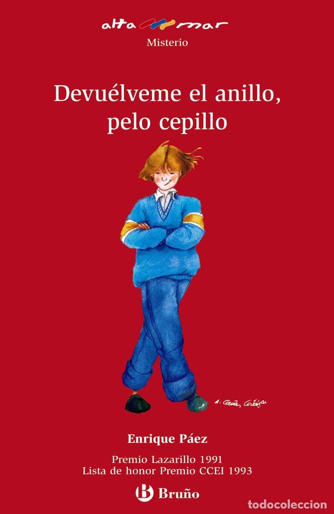 Libros: DEVUELVEME EL ANILLO PELO CEPILLO AM N&ordm;51 NE - PAEZ, ENRIQUE