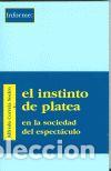 Libros: INSTINTO DE PLATEA - CORREIRA SOEIRO, ALFREDO