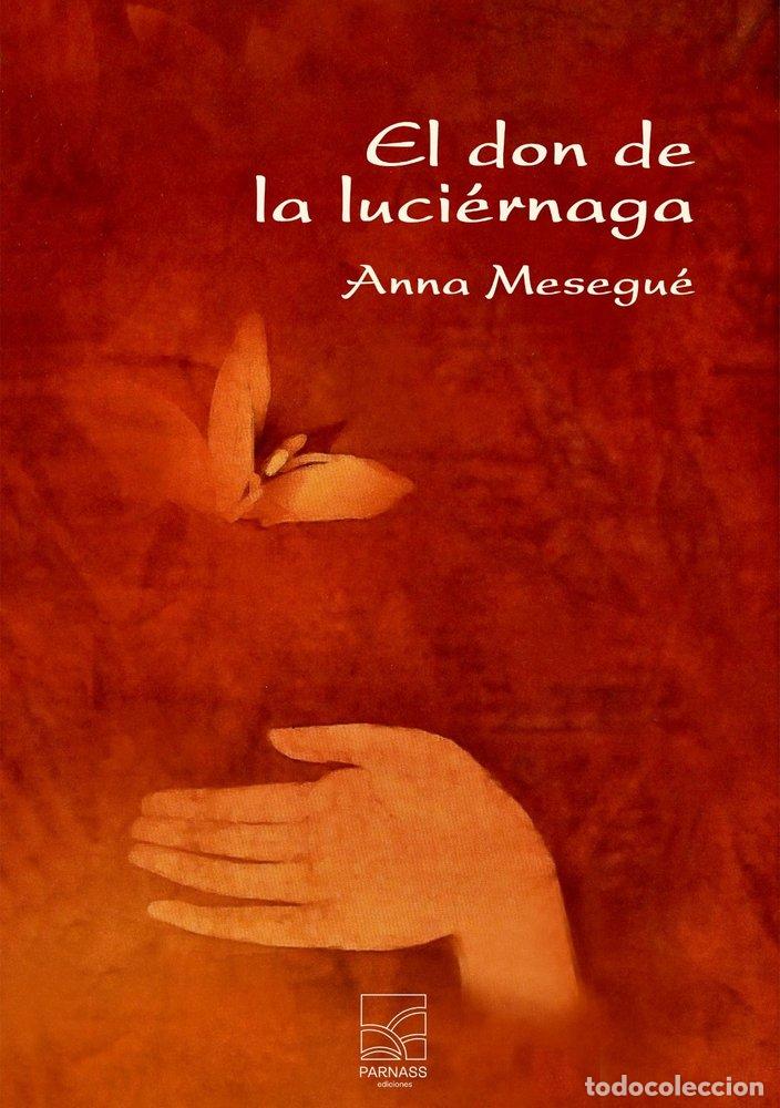 Libri: EL DON DE LA LUCIERNAGA - MESEGU&Eacute;, ANNA